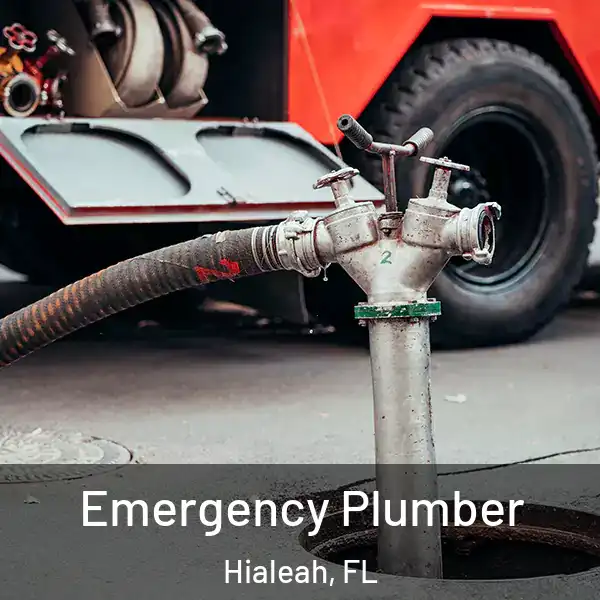  Emergency Plumber Hialeah, FL