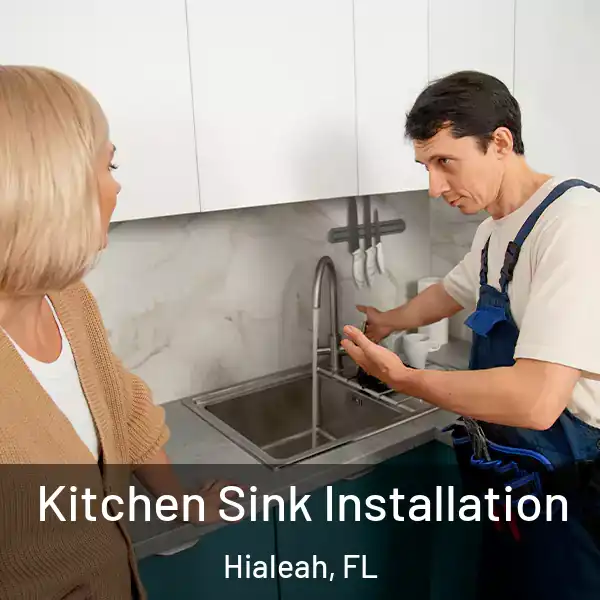 Kitchen Sink Installation Hialeah, FL