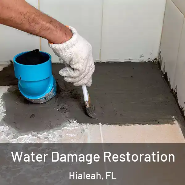  Water Damage Restoration Hialeah, FL