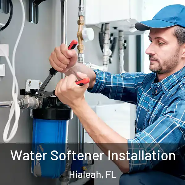  Water Softener Installation Hialeah, FL